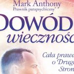 Recenzja książki: Mark Anthony „Dowód wieczności”