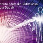 Recenzja książki: Danuta Adamska-Rutkowska oraz Danuta Dudzik “Kwantowa rzeczywistość”