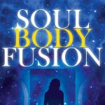 Recenzja książki: Jonette Crowley ” Soul Body Fusion”