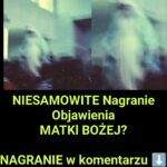 NIESAMOWITE Objawienia Maryi. Wszystko NAGRANO. Cud?