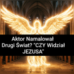 Aktor wrócił z tamtej strony i namalował to, co tam widział ?
