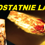 To Ostatnie Lato…? Przepowiednia Nostradamusa Szokuje (NAGRANIE)