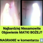 Na tych Nagraniach Widać MARYJĘ?