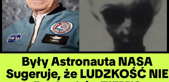 Nie Uwierzysz, co Były Astronauta NASA Wyznał na Wizji (NAGRANIE)