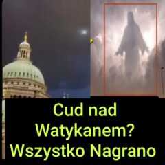 Cud nad WATYKANEM? Co tam Nagrano