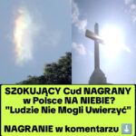 Cud w Polsce Niczym w FATIMIE (NAGRANIE)