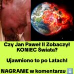 JAN PAWEŁ II Wygłosił Proroctwo „Co Czeka UKRAlNĘ i Polskę” (NAGRANIE)