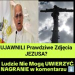 Czy to Prawdziwe Zdjęcia JEZUSA. Niezwykłe NAGRANIE