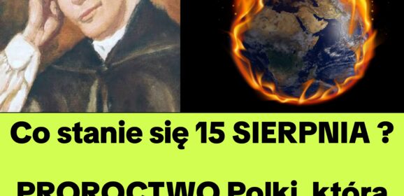 Co Stanie się 15 SIERPNIA? (Nagranie)