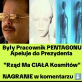 Były Pracownik Rządowy Ma Apel do Prezydenta. Chodzi o Kosmitów (NAGRANIE)