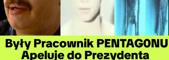 Były Pracownik Rządowy Ma Apel do Prezydenta. Chodzi o Kosmitów (NAGRANIE)