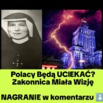 Zakonnica Miała Wizję – Są Słowa o POLSCE (NAGRANIE)