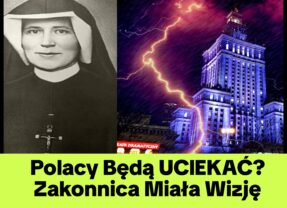 Zakonnica Miała Wizję – Są Słowa o POLSCE (NAGRANIE)