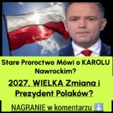 Ta Przepowiednia Mówi o Prezydencie Polski? (NAGRANIE)